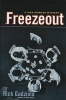 Freezeout (Paperback) - Rick Gadziola Photo