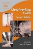 Metalworking Fluids (Hardcover, 2nd Revised edition) - Jerry P Byers Photo