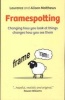 Framespotting - Changing How You Look at Things Changes How You See Them (Paperback) - Laurence Matthews Photo