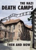 The Nazi Death Camps Then and Now (Hardcover) - Winston G Ramsey Photo