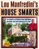 's House Smarts (Paperback, 1st trade pbk. ed) - Lou Manfredini Photo