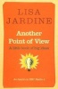 Another Point of View (Paperback) - Lisa Jardine Photo