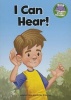 I Can Hear! (Paperback) - Louise John Photo