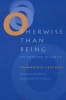 Otherwise Than Being Or Beyond Essence (Paperback) - Emmanuel Levinas Photo