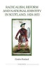 Radicalism, Reform and National Identity in Scotland, 1820-1833 (Hardcover) - Gordon Pentland Photo