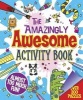 The Amazingly Awesome Activity Book (Paperback) - Lisa Regan Photo