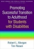 Promoting Successful Transition to Adulthood for Students with Disabilities (Paperback) - Robert L Morgan Photo