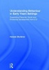 Understanding Behaviour in Early Years Settings - Supporting Personal, Social and Emotional Development from 0-5 (Hardcover) - Hannah Mortimer Photo