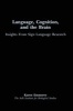 Language, Cognition and the Brain - Insights from Sign Language Research (Paperback) - Karen Emmorey Photo