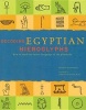 Decoding Egyptian Hieroglyphs - How to Read the Secret Language of the Pharaohs (Hardcover) - Bridget McDermott Photo