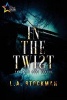 In the Twist (Paperback) - L a Stockman Photo