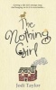 The Nothing Girl (Paperback) - Jodi Taylor Photo