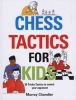 Chess Tactics for Kids (Hardcover) - Murray Chandler Photo