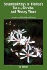 Botanical Keys to Florida's Trees, Shrubs, and Woody Vines (Paperback) - Gil Nelson Photo