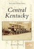 Central Kentucky - Bullitt, Marion, Nelson, Spencer, and Washington Counties (Novelty book) - Dixie Hibbs Photo