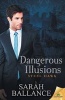 Dangerous Illusions (Paperback) - Sarah Ballance Photo