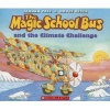 The Magic School Bus and the Climate Challenge (Paperback) - Joanna Cole Photo