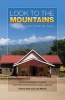 Look to the Mountains - My Help Comes from the Lord... (Paperback) - Rob Morris Photo