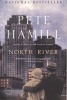 North River - A Novel (Paperback) - Pete Hamill Photo