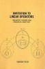 Invitation to Linear Operators - From Matrices to Bounded Linear Operators on a Hilbert Space (Paperback) - Takayuki Furuta Photo