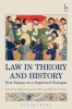 Law in Theory and History - New Essays on a Neglected Dialogue (Hardcover) - Maksymilian Del Mar Photo