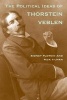 The Political Ideas of Thorstein Veblen (Paperback, New) - Sidney Plotkin Photo