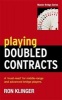 Playing Doubled Contracts (Paperback) - Ron Klinger Photo