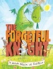 The Forgetful Knight (Hardcover) - Michelle Robinson Photo