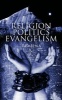 Religion, Politics, Evangelism (Paperback, 2nd Revised edition) - Purna Chandra Jena Photo