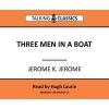 Three Men in a Boat (Abridged, CD, Abridged edition) - Jerome K Jerome Photo