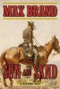 Sun and Sand - A Western Trio (Paperback) - Max Brand Photo