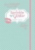 Sprinkle of Glitter 2016 Diary - Have the Best Year of Your Life! (Hardcover, Main) - Louise Pentland Photo