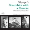 Whymper's Scrambles with a Camera - A Victorian Magic Lantern Show (Paperback) - Peter Berg Photo