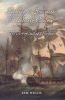 Fighting at Sea in the Eighteenth Century - The Art of Sailing Warfare (Hardcover) - Sam Willis Photo