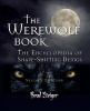 The Werewolf Book - The Encyclopedia of Shape-Shifting Beings (Paperback, 2nd edition) - Brad Steiger Photo