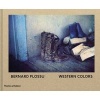 Bernard Plossu: Western Colors (Hardcover) - Max Evans Photo