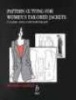 Pattern Cutting for Women's Tailored Jackets - Classic and Contemporary (Hardcover) - Winifred Aldrich Photo