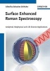 Surface Enhanced Raman Spectroscopy - Analytical, Biophysical and Life Science Applications (Hardcover) - Sebastian Schlucker Photo