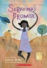 Serafina's Promise (Paperback) - Ann E Burg Photo