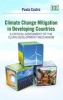 Climate Change Mitigation in Developing Countries - A Critical Assessment of the Clean Development Mechanism (Hardcover) - Paula Castro Photo