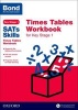 Bond SATs Skills: Times Tables Workbook for Key Stage 1 (Paperback) - Sarah Lindsay Photo