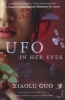 UFO in Her Eyes (Paperback) - Xiaolu Guo Photo