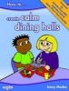 How to Create Calm Dining Halls (CD-ROM) - Jenny Mosley Photo