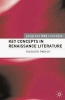 Key Concepts in Renaissance Literature (Paperback) - Malcolm Hebron Photo