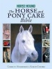 The Horse and Pony Care Bible - In Association with Horse and Hound (Hardcover) - Carolyn Henderson Photo