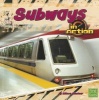 Subways in Action (Paperback) - Allison Lassieur Photo