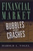 Financial Market Bubbles and Crashes (Hardcover) - Harold L Vogel Photo