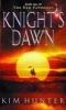 Knight's Dawn (Paperback) - Kim Hunter Photo