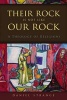 Their Rock is Not Like Our Rock - A Theology of Religions (Paperback) - Daniel Strange Photo