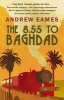 The 8.55 to Baghdad (Paperback, New ed) - Andrew Eames Photo